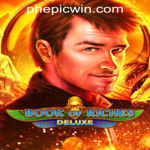 The Thrilling World of Book of Riches Deluxe: A Journey to EPIC WIN at PH Casino