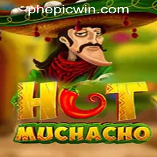 Discovering the Excitement of HotMuchacho with EPICWIN PH Casino