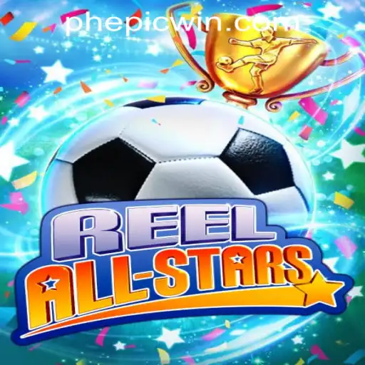 EPICWIN PH Casino Unveils ReelAllStars: A Journey Through Spectacular Gaming