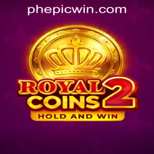 The Thrilling Adventure of RoyalCoins2: EPICWIN PH Casino