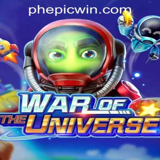 WAROFTHEUNIVERSE: A Galactic Adventure Meets EPICWIN PH Casino